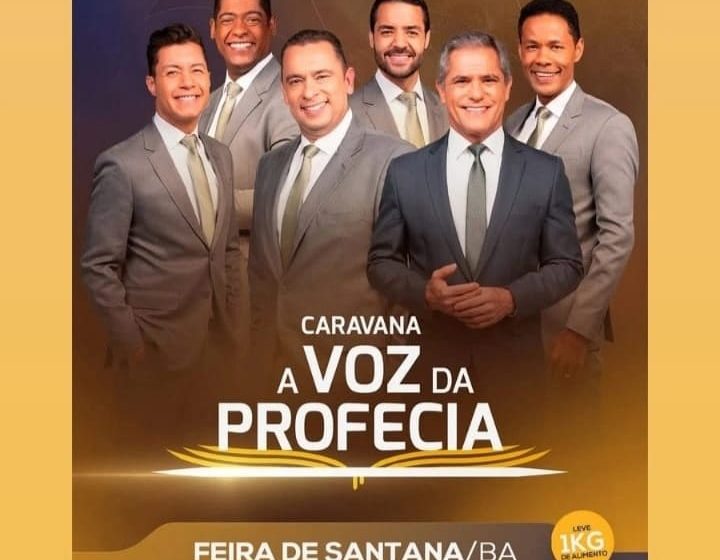 Grupo Arautos do Rei e pastor Gilson Brito em apresentação especial em Feira de Santana