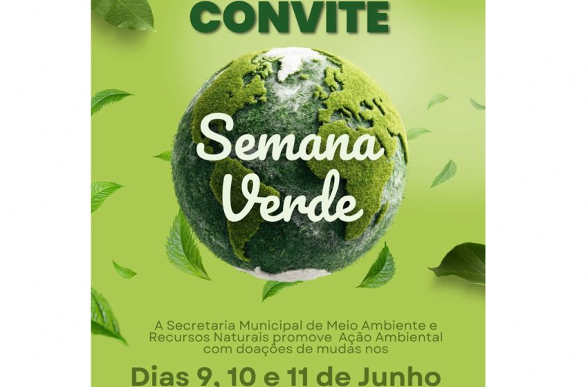  SEMMAM promoverá Semana Verde em celebração ao Dia Mundial do Meio Ambiente